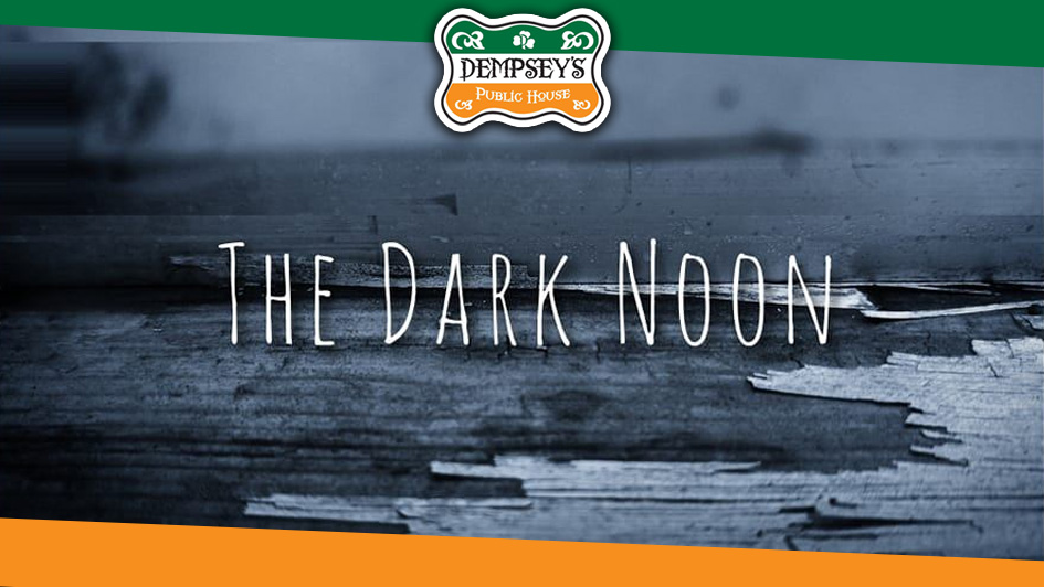 The Dark Noon